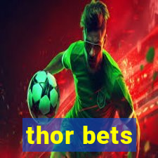 thor bets